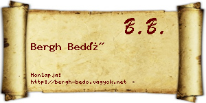 Bergh Bedő névjegykártya